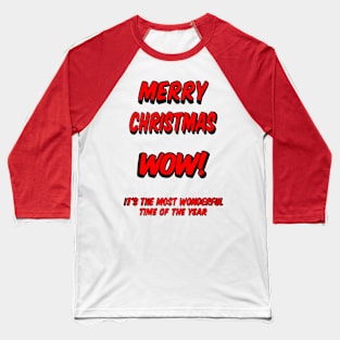 Merry Christmas most wonderful time of the year Baseball T-Shirt